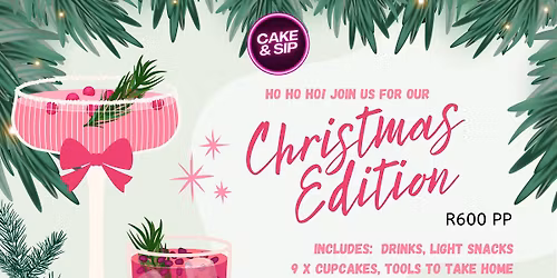 Cake & Sip | Christmas Edition
