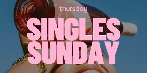Thursday | Sunday Sesh