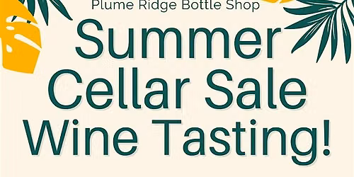 Summer Wine Tasting with Plume Ridge Bottle Shop