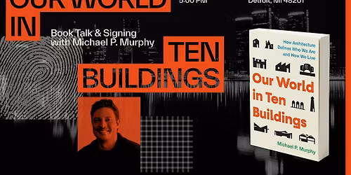 Our World in Ten Buildings Author Event
