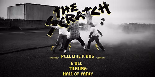 The Scratch - Pull Like A Dog \/\/ Hall of Fame