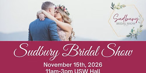 Sudbury Fall Bridal Show 2026
