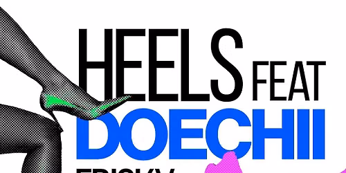 Frisky Friday: Heels ft. Doechii