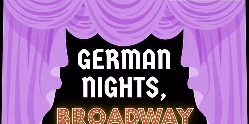 German Nights, Broadway Lights