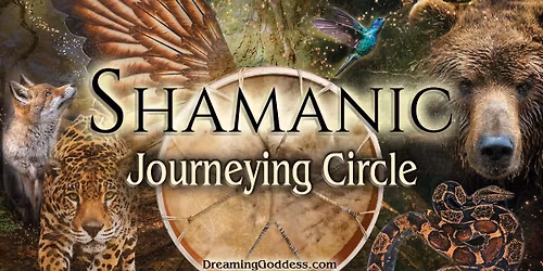 \u2728Monthly Shamanic Journeying Circle\u2728