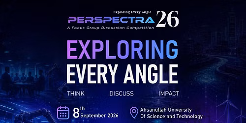 Perspectra'26: "Exploring Every Angle" - A Focus Group Discussion Competition