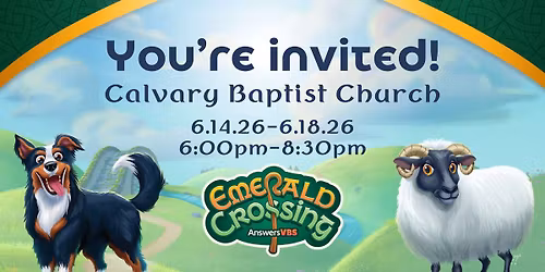 VBS EMERALD CROSSING (CALVARY BAPTIST CHURCH)