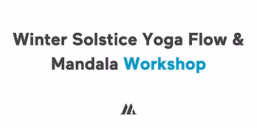 (ORL) Winter Solstice Yoga Flow & Mandala Workshop