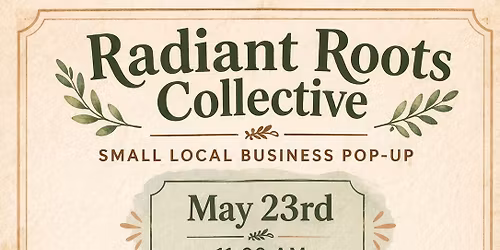 Radiant Roots Collective Pop Up