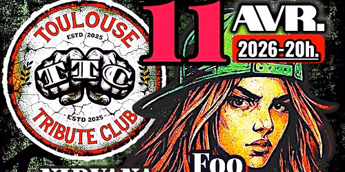 Toulouse Tribute Club Pr\u00e9sente : 100% TRIBUTE