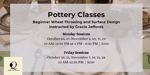 Pottery Classes with Gracie Jeffords: Friday 10 AM to 12:30 PM Sessions
