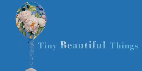 Tiny Beautiful Things (Play)