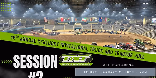 14th Annual Kentucky Invitational Truck & Tractor Pull
