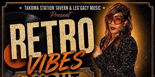 Retro Vibes Night featuring Leg'gacy