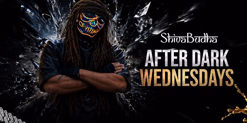 After Dark Wednesday- Budbee 104