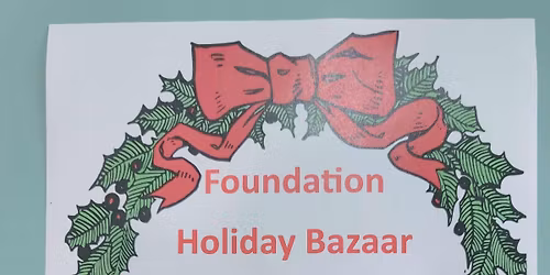 Foundation Holiday Bazaar