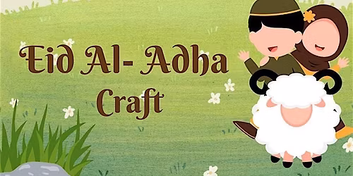 Eid Al-Adha Craft at Wood  Street Library