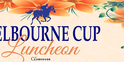 Melbourne Cup Luncheon at The Clubhouse