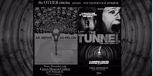 Free Found Footage Horror Double Feature: As Above So Below & Tunnel