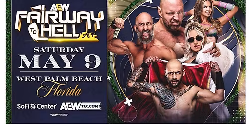 AEW Collision - Fairway to Hell at SoFi Center
