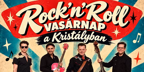 Rock\u2019n\u2019Roll Vas\u00e1rnap a Krist\u00e1lyban - CandyMen, Tom White Rockabilly Show