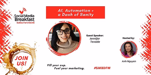 Social Media Breakfast DFW: AI, Automation + a Dash of Sanity