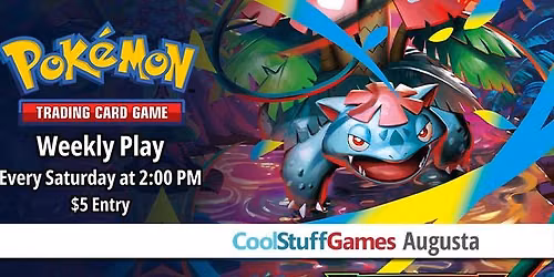 Saturday Pok\u00e9mon League at Cool Stuff Games \u2013 Augusta