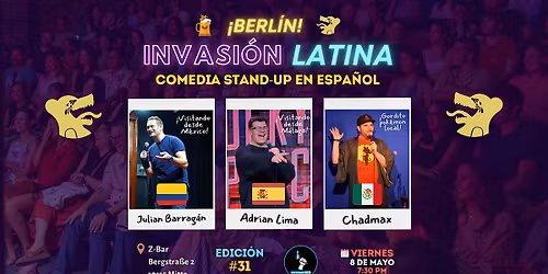 Invasi\u00f3n Latina  Berl\u00edn #31 - Comedia stand-up en espa\u00f1ol | MEX, COL y ES