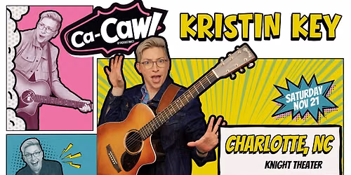 Kristin Key: the Ca-Caw Tour