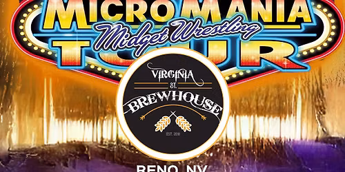 MICRO MANIA MIDGET WRESTLING returns to RENO! 