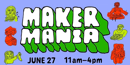 Maker Mania
