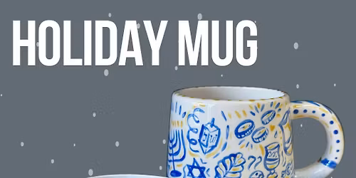 Class: Holiday Mug