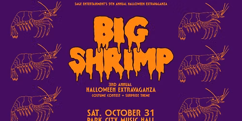 Big Shrimp's 2026 Halloween Extravaganza & Costume Contest at Park City Music Hall