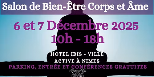 Salon Bien-\u00catre Corps et Ame N\u00eemes Ibis 7\u00e8me \u00e9dition