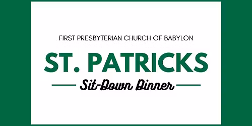 St. Patrick's Day | Community Sit-Down Dinner