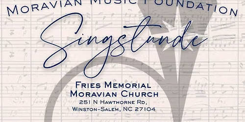 Moravian Music Foundation Singstunde 