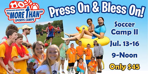 "More Than" Soccer Camp II