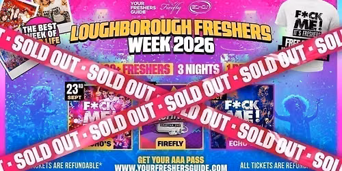 Loughborough Freshers Week 2026 - Official Freshers Guide | Loughborough Freshers 2026 -  SOLD OUT! \u26d4 - Individual Tickets on Sale Within \ud83d\udd25