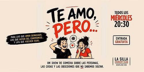 TE AMO PERO... | STAND UP