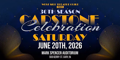 West Side Theatre Guild-30th Capstone Celebration Featuring Donald Lawrence