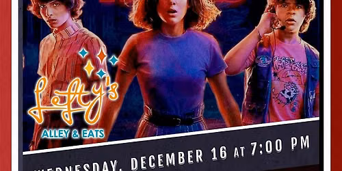 Stranger Things Trivia Night at Lefty's Alley & Eats (Newark)