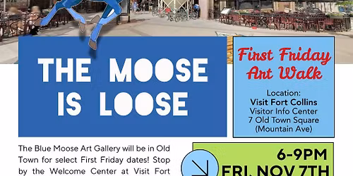 Blue Moose at Downtown Fort Collins First Friday Art Walk