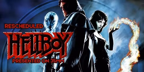 HELLBOY (M Presented in Glorious 35mm
