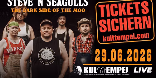 Steve'n'Seagulls \/\/ The Dark Side Of The Moo 2026 \/\/ Oberhausen