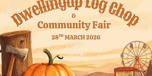 Dwellingup Log Chop & Community Fair 2026