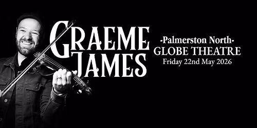 Graeme James - Live at the Globe, Palmerston North