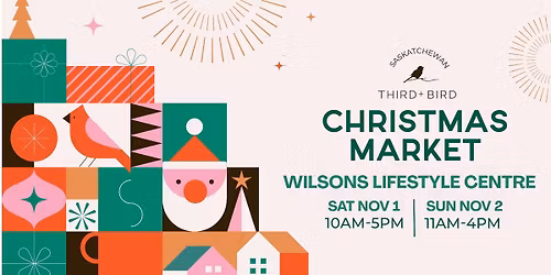 THIRD+BIRD YXE CHRISTMAS MARKET 2025