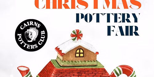 Christmas Pottery Fair - Cairns Potters Club