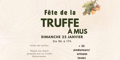 F\u00eate de la truffe \u00e0 Mus 