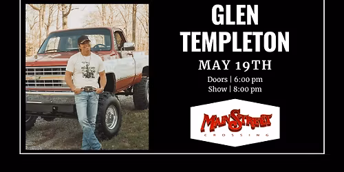 Glen Templeton | LIVE at Main Street Crossing